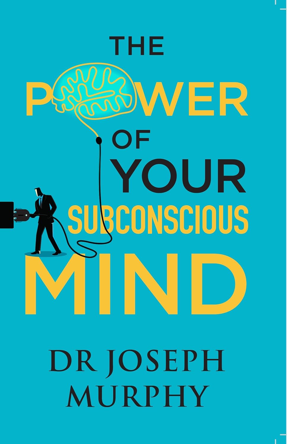 The Power of Your Subconscious Mind by Dr Joseph Murphy - Rupa Publications paperback front cover