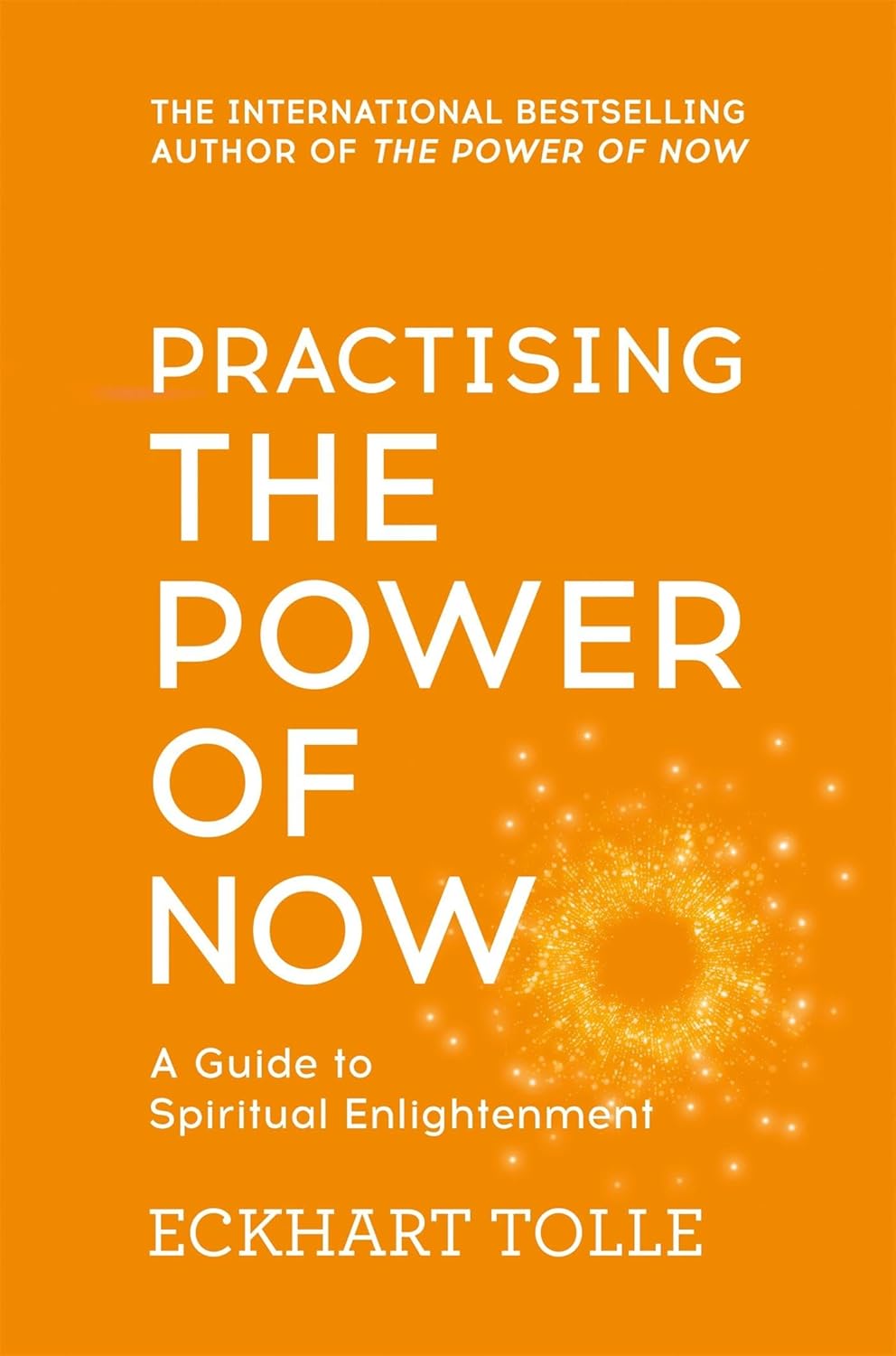Practising The Power Of Now by Eckhart Tolle - paperback cover - mindfulness meditations and exercises