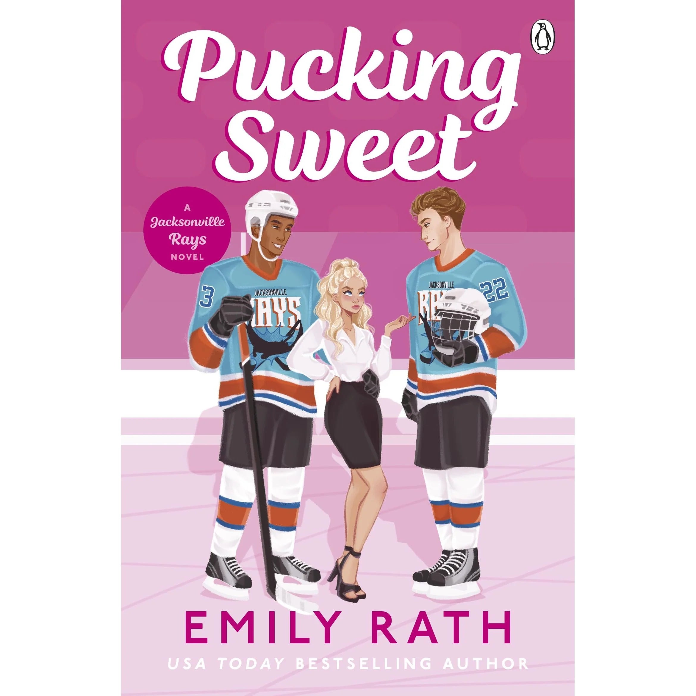 Pucking Sweet by Emily Rath - Jacksonville Rays Book 3 - Sports Romance Paperback cover