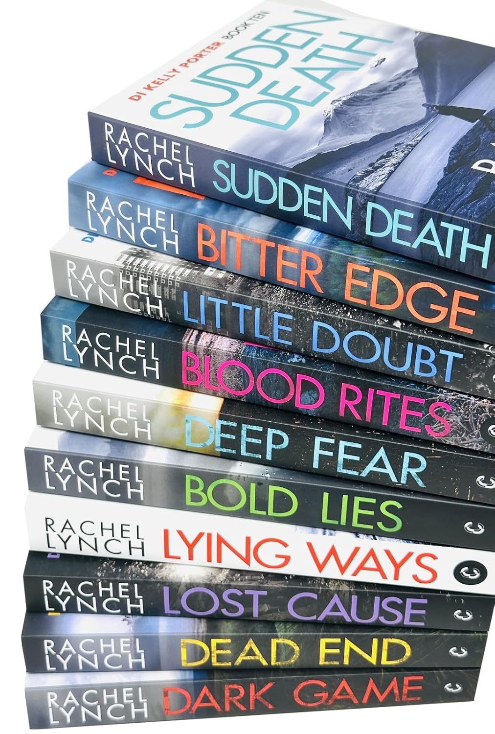 Rachel Lynch DI Kelly Porter 10 Book Collection Set - Dark Game, Deep Fear, Dead End, Bitter Edge, Bold Lies, Blood Rites, Little Doubt, Lost Cause, Lying Ways, Sudden Death - Paperback Crime Fiction