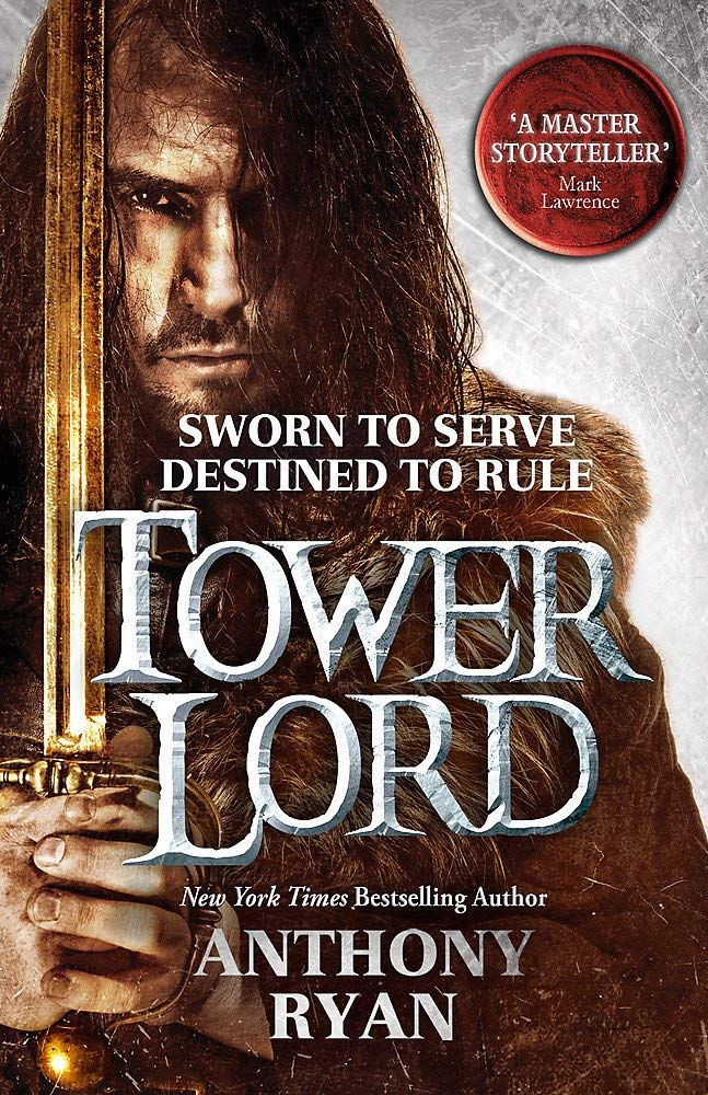 Tower Lord by Anthony Ryan - Book 2 of the Raven's Shadow epic fantasy series - paperback cover