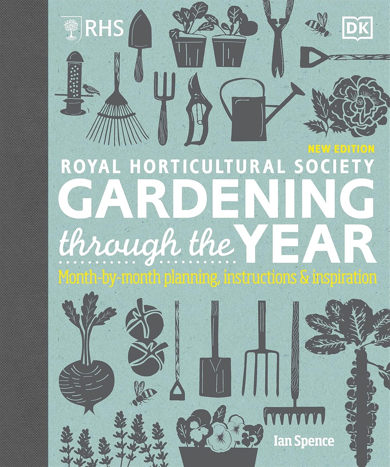 RHS Gardening Through the Year by Ian Spence hardback book