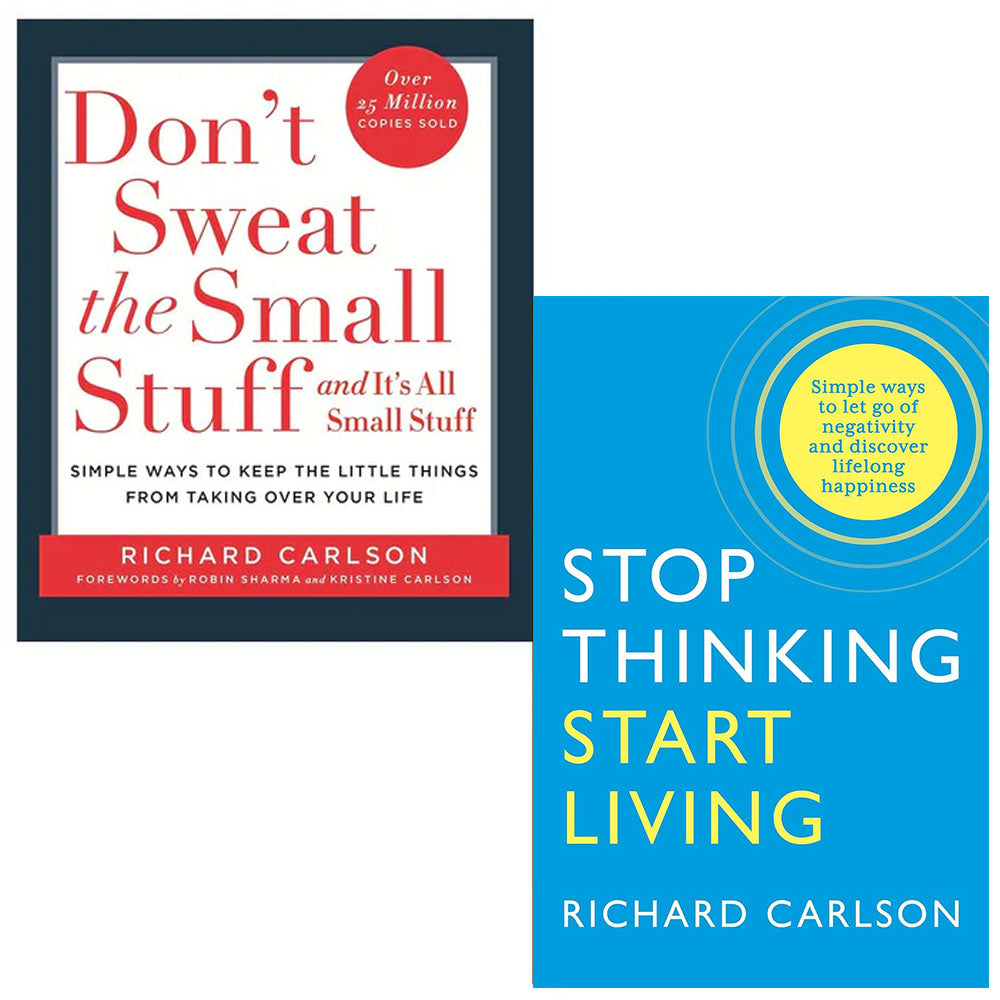 Richard Carlson 2 Books Collection Set - Don't Sweat the Small Stuff and Stop Thinking Start Living - paperback self-help set