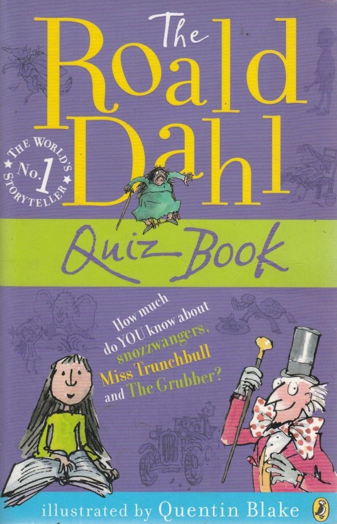 The Roald Dahl Quiz Book by Richard Maher and Sylvia Bond - Paperback quiz book illustrated by Quentin Blake, covering six Roald Dahl stories, ages 7-9
