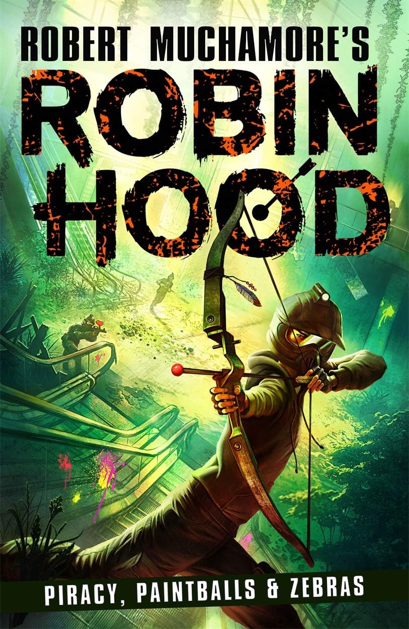 Robin Hood Book 2: Piracy, Paintballs & Zebras by Robert Muchamore - Paperback - YA Ages 12+