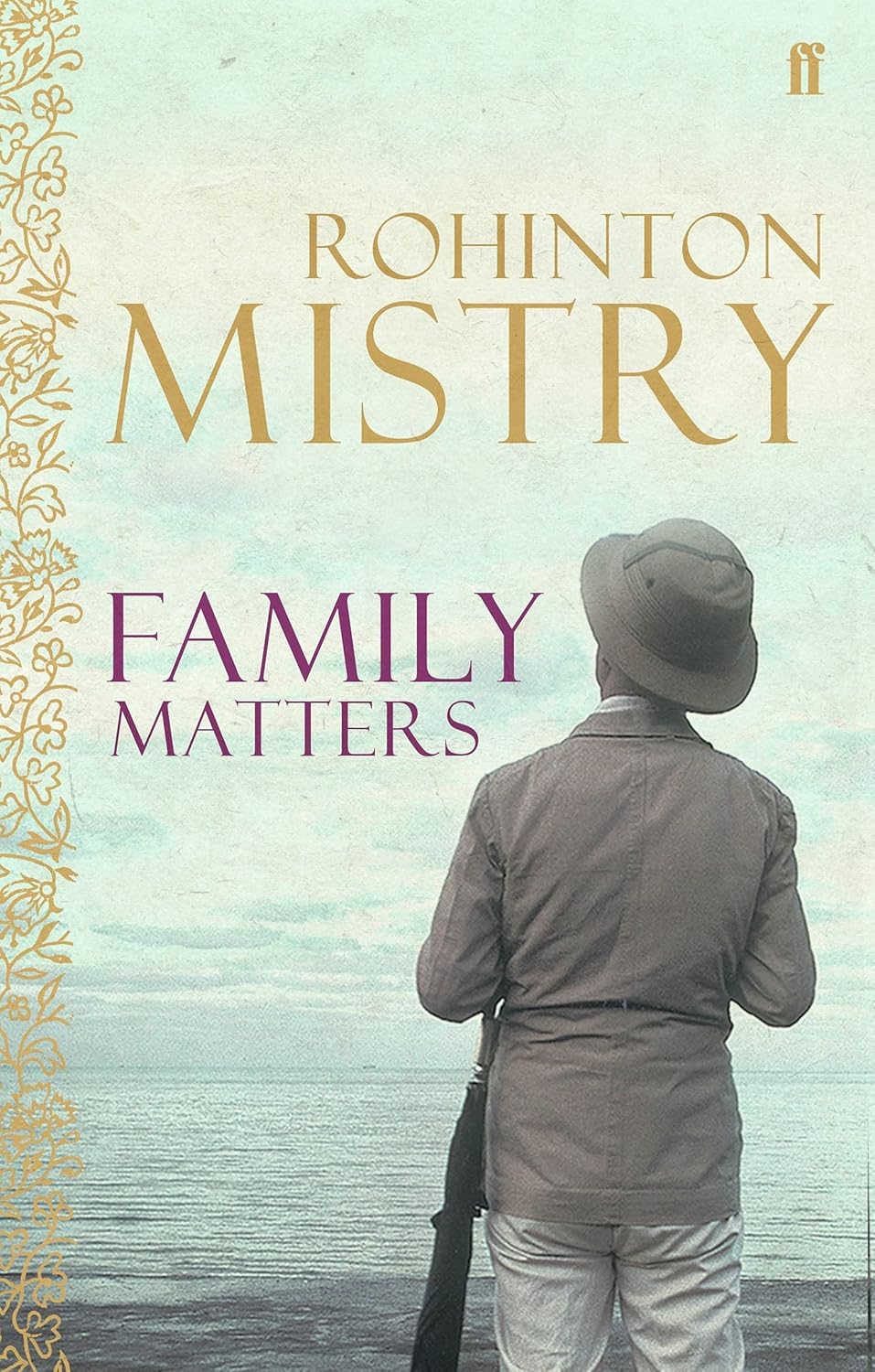 Rohinton Mistry Collection - Such a Long Journey, Family Matters, A Fine Balance paperback books
