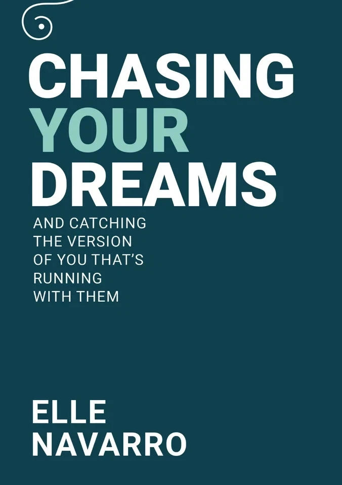 Chasing Your Dreams by Elle Navarro - Non Fiction - Paperback - Lets Buy Books