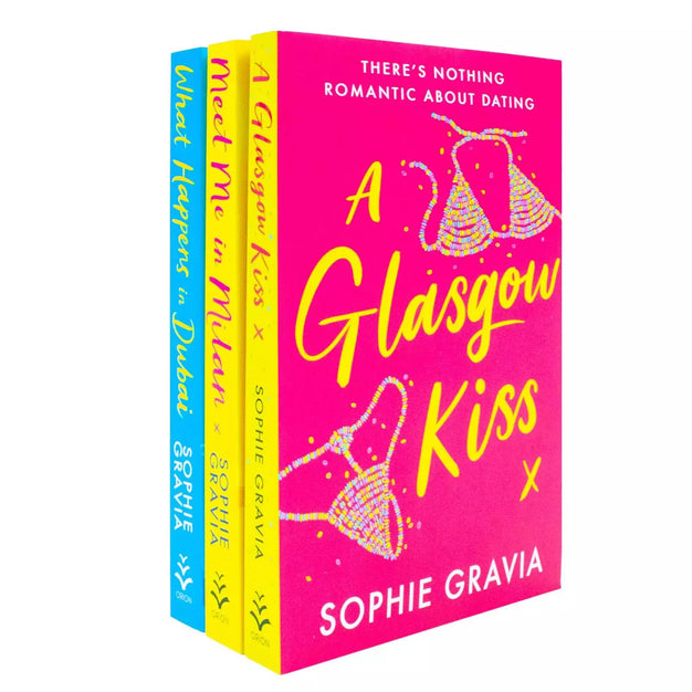 Sophie Gravia 3 Books Collection Set (A Glasgow Kiss, What Happens in Dubai & Meet Me in Milan) - Lets Buy Books