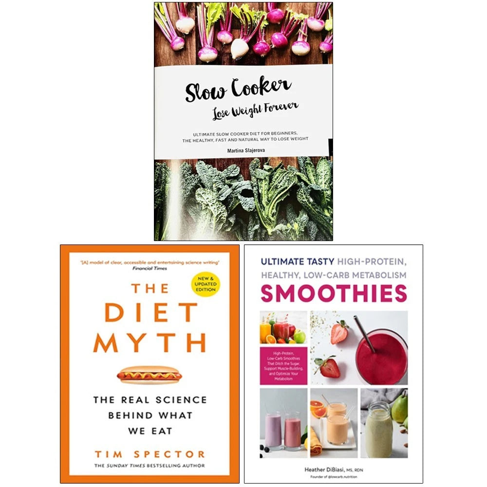 Slow Cooker Lose Weight Forever ,The Diet Myth, Ultimate Tasty High Protein 3 Books Collection Set - Lets Buy Books