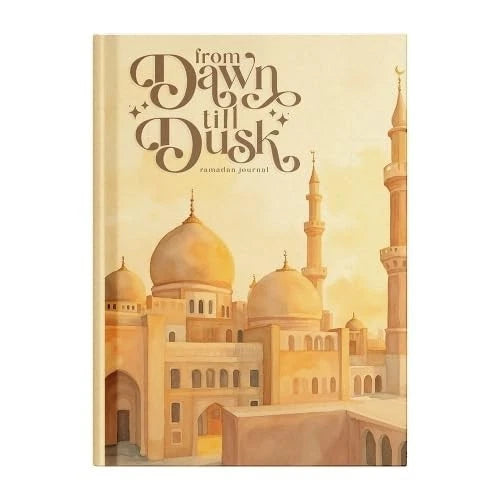 From Dawn Till Dusk Ramadan Journal by Salma Thadha - Non Fiction - Hardback - Lets Buy Books