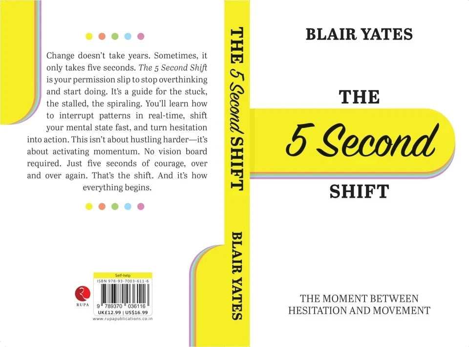The 5 Second Shift: The Moment Between Hesitation and Movement by Blair Yates - Non Fiction - Paperback - Lets Buy Books