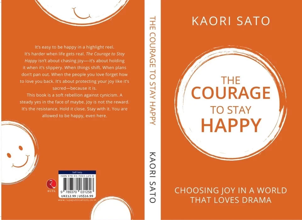 The Courage To Stay Happy by Kaori Sato - Non Fiction - Paperback - Lets Buy Books