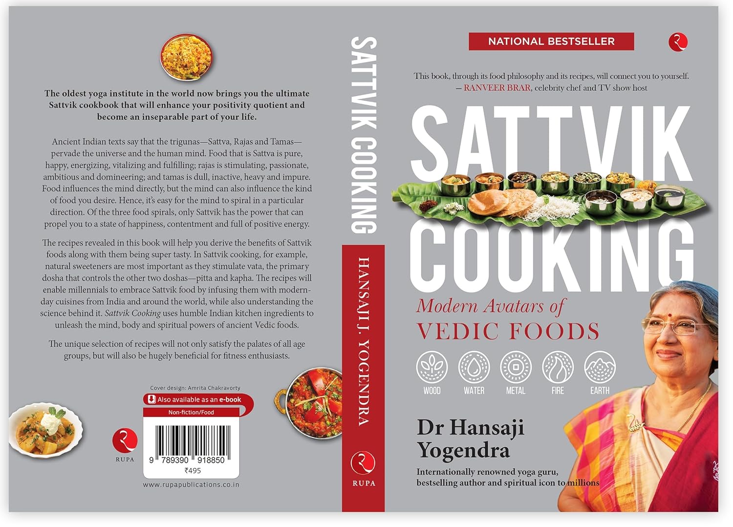 Sattvik Cooking: Modern Avatars of Vedic Foods by Hansaji J. Yogendra - Paperback back cover with description