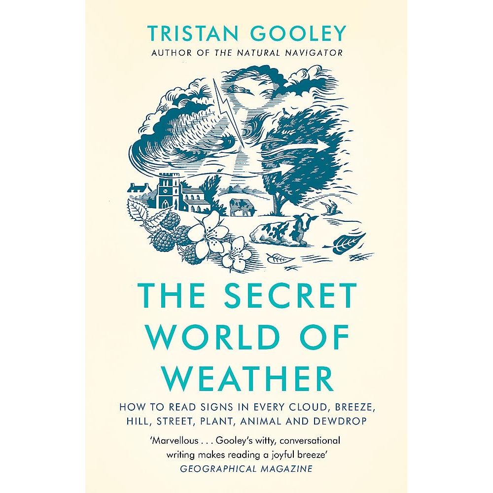The Secret World of Weather by Tristan Gooley - paperback nature and weather guide book cover