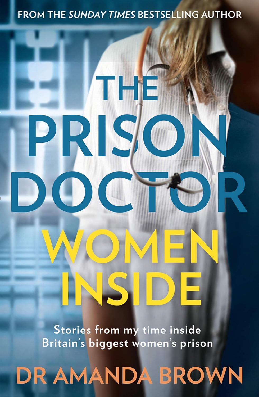 The Prison Doctor Collection 3 Books Set By Dr Amanda Brown (The Final Sentence, The Prison Doctor, Women Inside) - Lets Buy Books