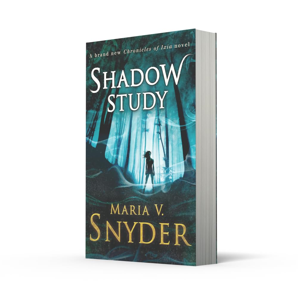 Shadow Study Book 7 The Chronicles of Ixia by Maria V. Snyder - paperback back cover and synopsis