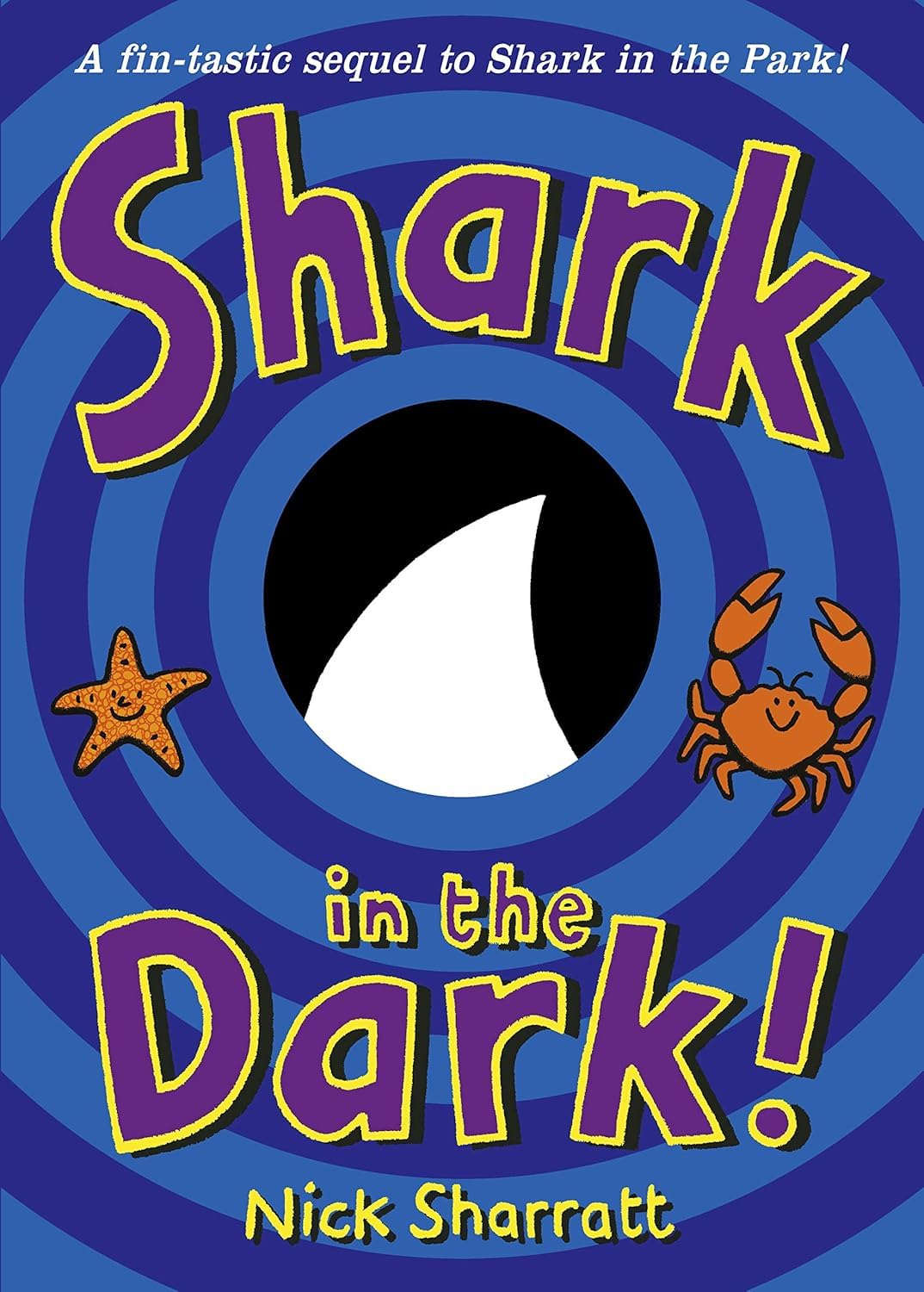 Shark in the Park in the Dark paperback picture book cover by Nick Sharratt