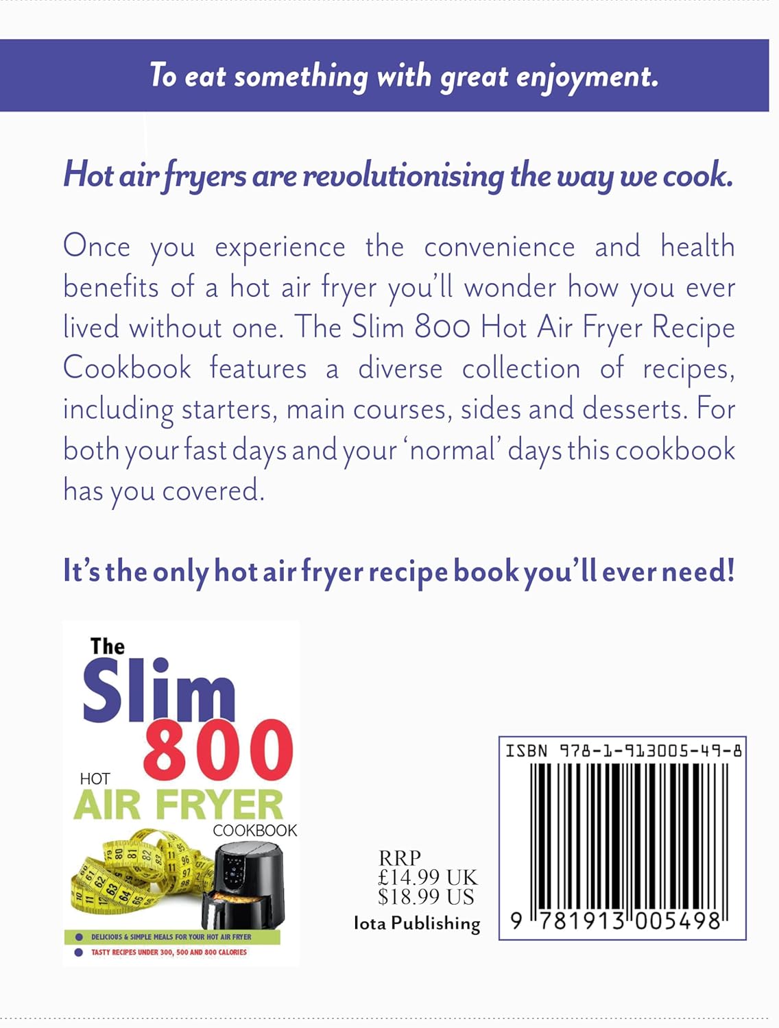 The Slim 800 Hot Air Fryer Recipe Cookbook by Iota - paperback back cover with recipe details