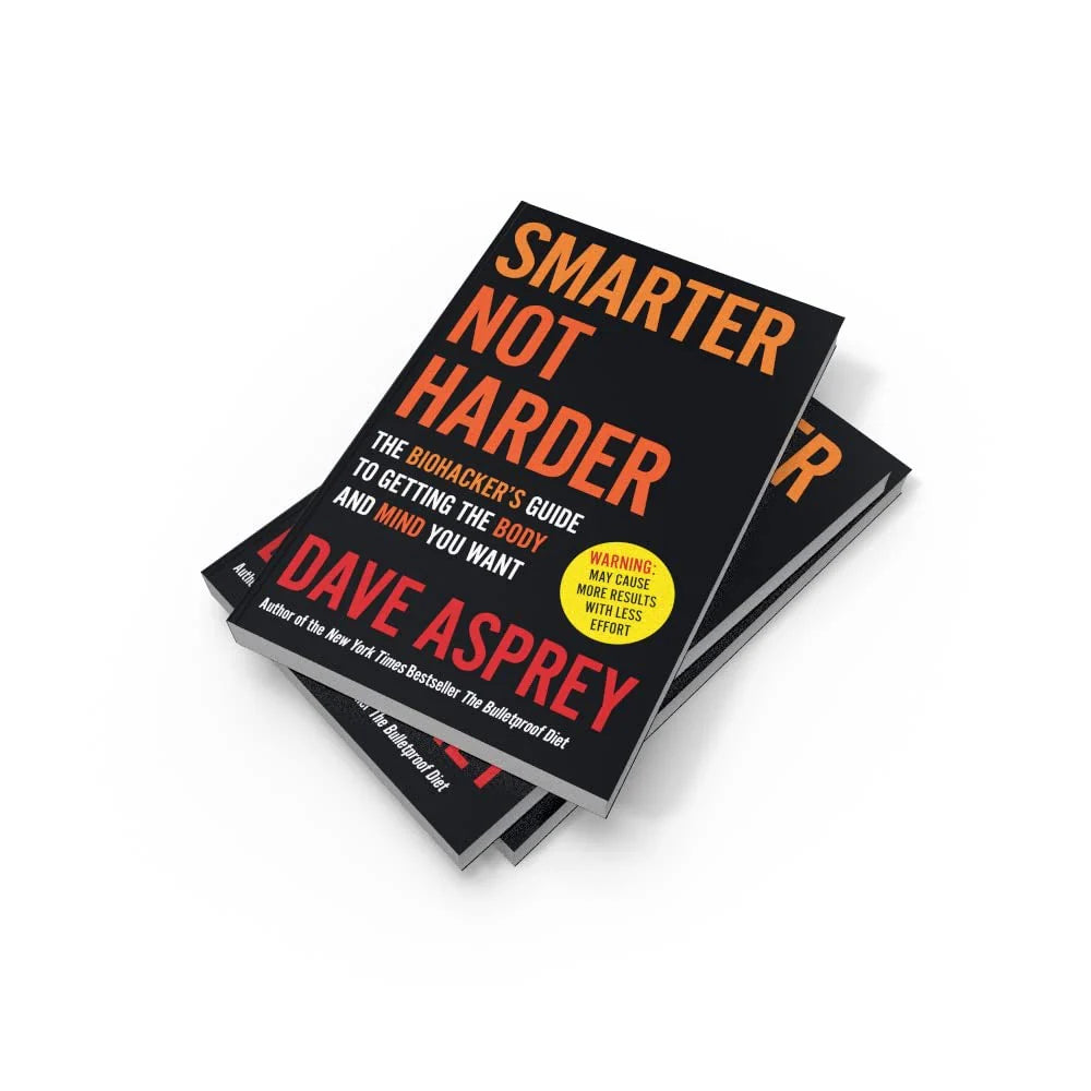 Smarter Not Harder by Dave Asprey - Thorsons Paperback edition spine and cover view