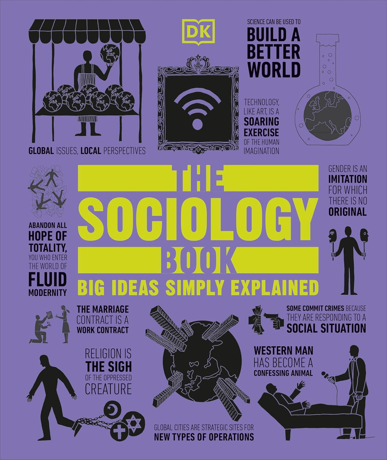 The Sociology Book: Big Ideas Simply Explained by DK - hardback front cover