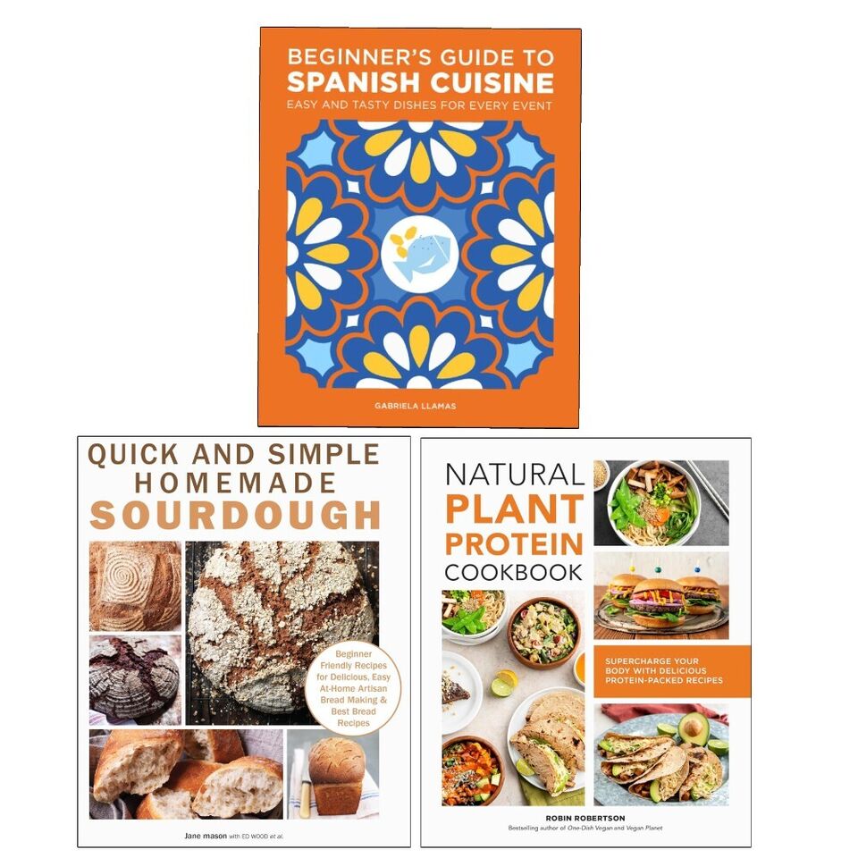 Spanish Cuisine, Sourdough & Natural Plant Protein 3 Books Collection Set paperback cookbooks