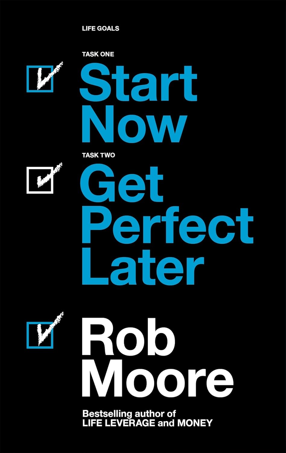 Start Now Get Perfect Later by Rob Moore - part of the 4 Books Motivational Collection Set - Paperback