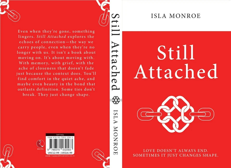 Still Attached: Love Doesn't Always End by Isla Monroe - paperback back cover with blurb