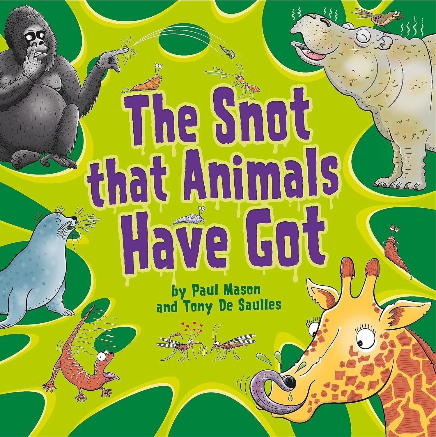 The Snot That Animals Have Got paperback fact book from the Superpoop 10 Books Collection Set