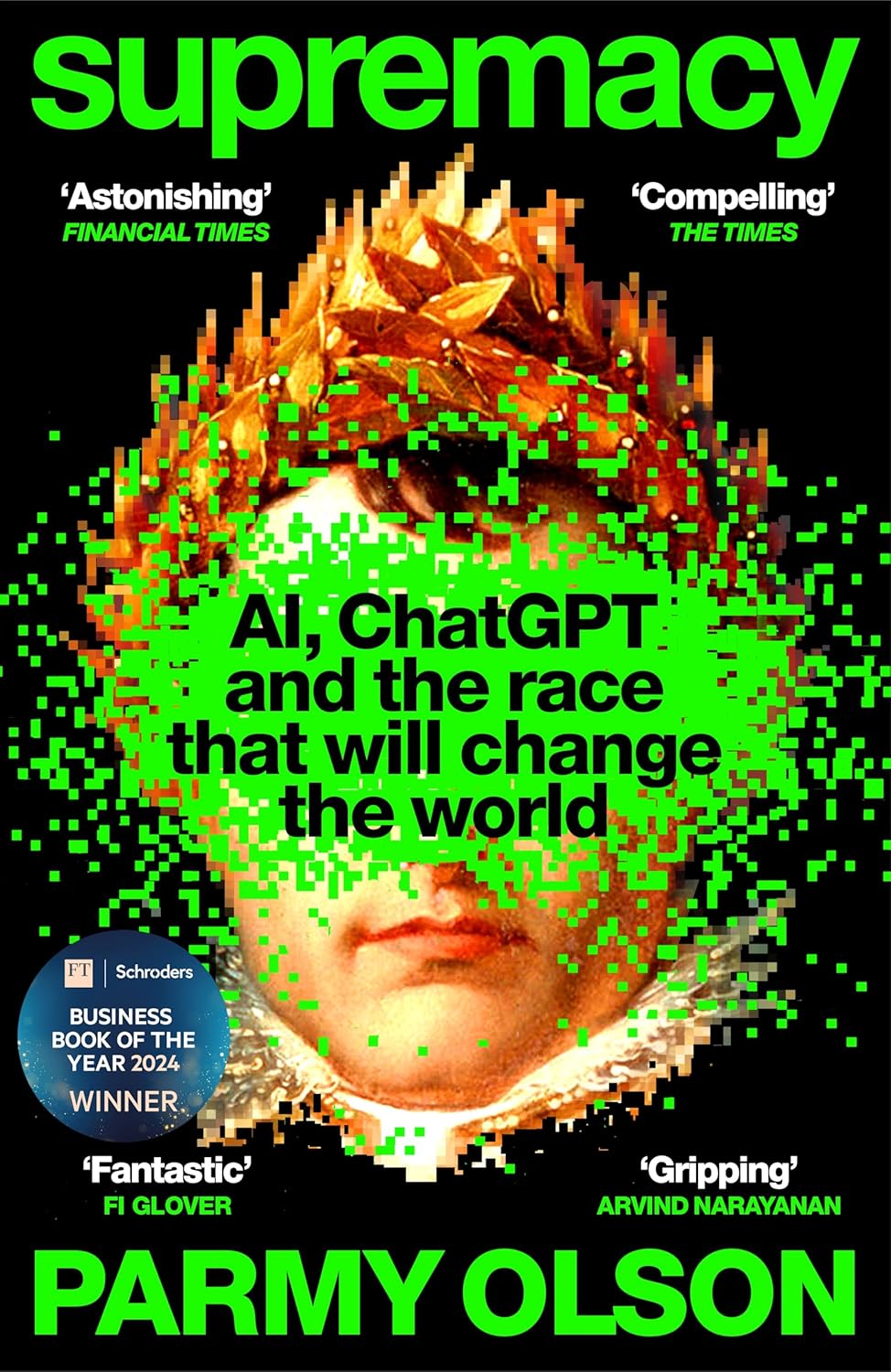Supremacy by Parmy Olson paperback back cover showing AI, ChatGPT and the Race that Will Change the World