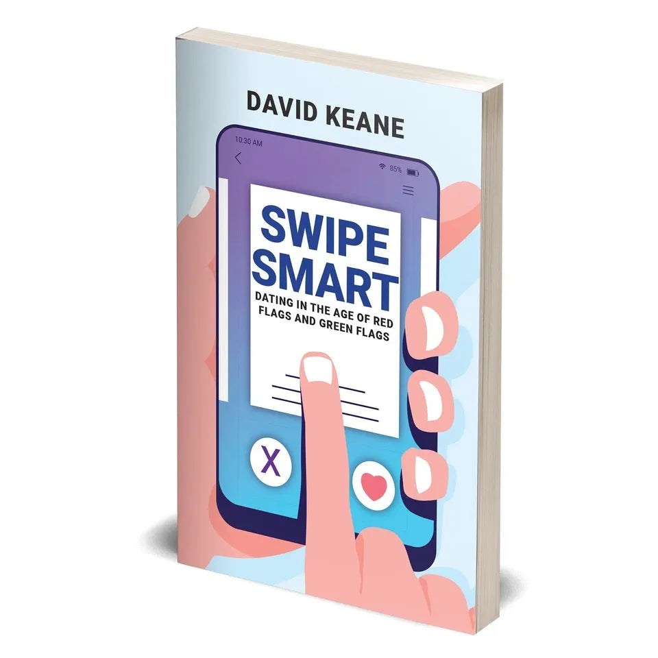 Swipe Smart: Dating In The Age of Red Flags and Green Flags by David Keane paperback spine view