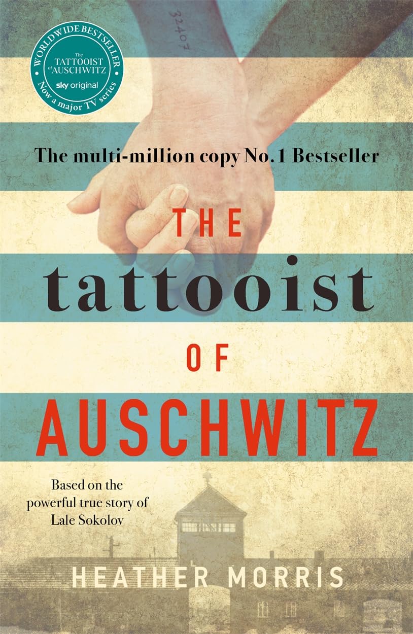 The Tattooist of Auschwitz by Heather Morris - Paperback edition - Historical Fiction - Now a Sky TV Series