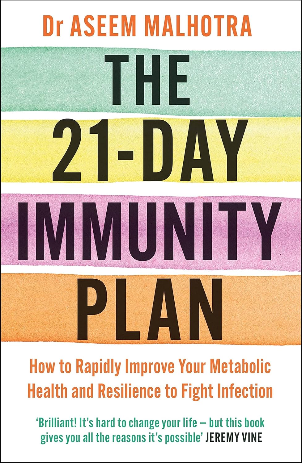 The 21-Day Immunity Plan by Dr Aseem Malhotra - paperback cover - Yellow Kite immunity book