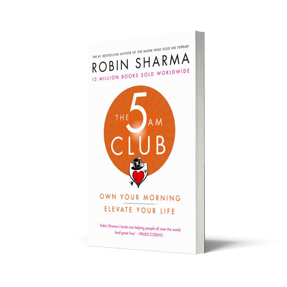 The 5 AM Club: Own Your Morning, Elevate Your Life by Robin Sharma - Self Help Paperback back cover