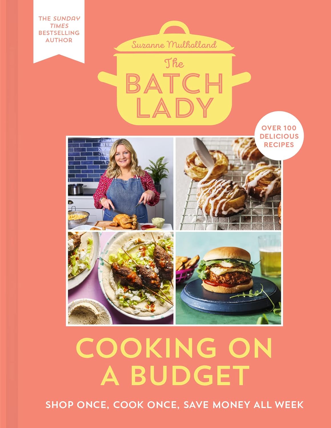The Batch Lady: Cooking on a Budget by Suzanne Mulholland - hardback cookbook front cover