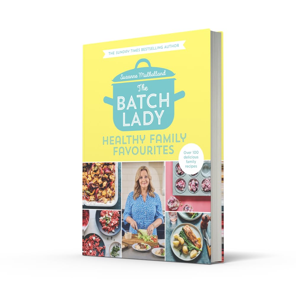 The Batch Lady: Healthy Family Favourites by Suzanne Mulholland - Hardback cookbook inside recipe pages