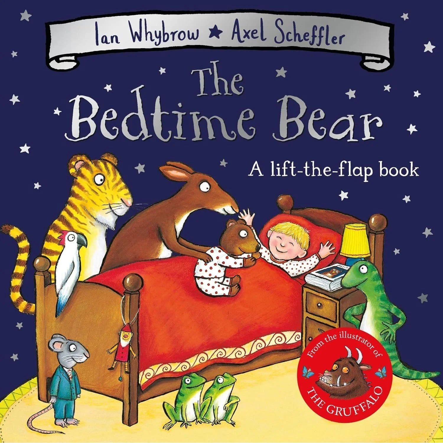 The Bedtime Bear board book by Ian Whybrow and Axel Scheffler, lift-the-flap bedtime story for ages 0-5
