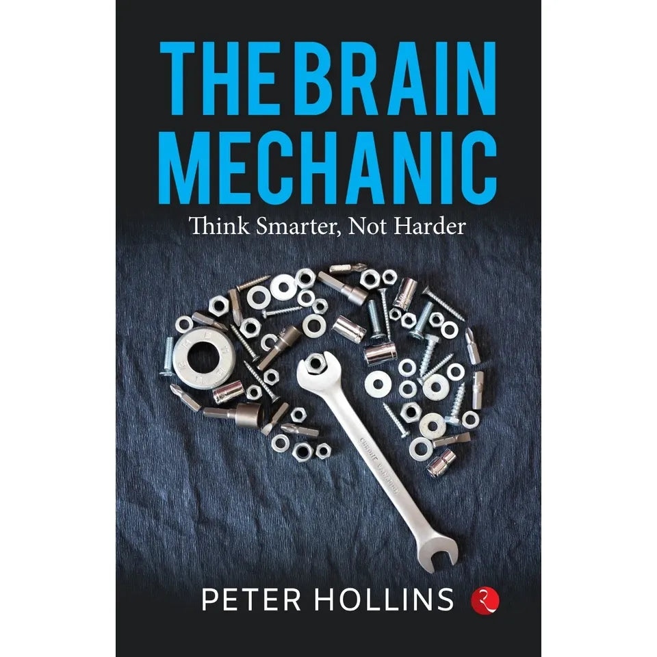 The Brain Mechanic by Peter Hollins - paperback back cover with book description