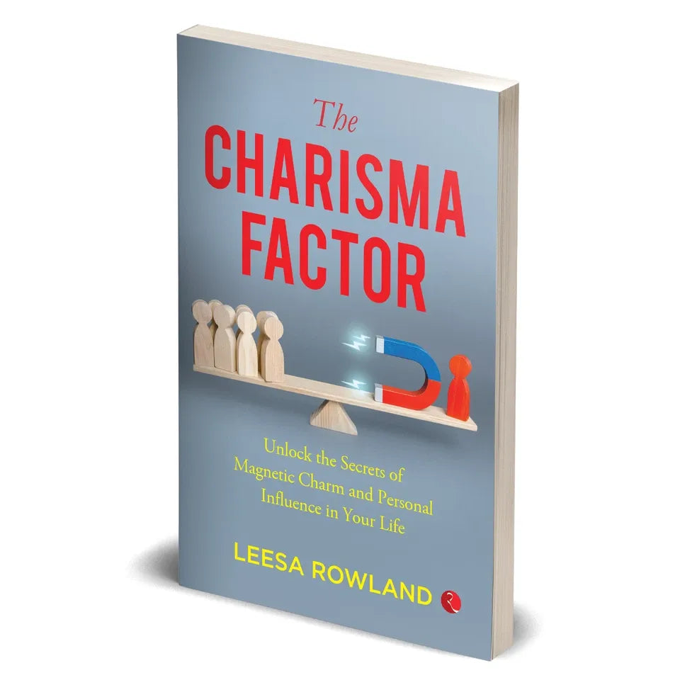 The Charisma Factor by Leesa Rowland - paperback back cover with book blurb
