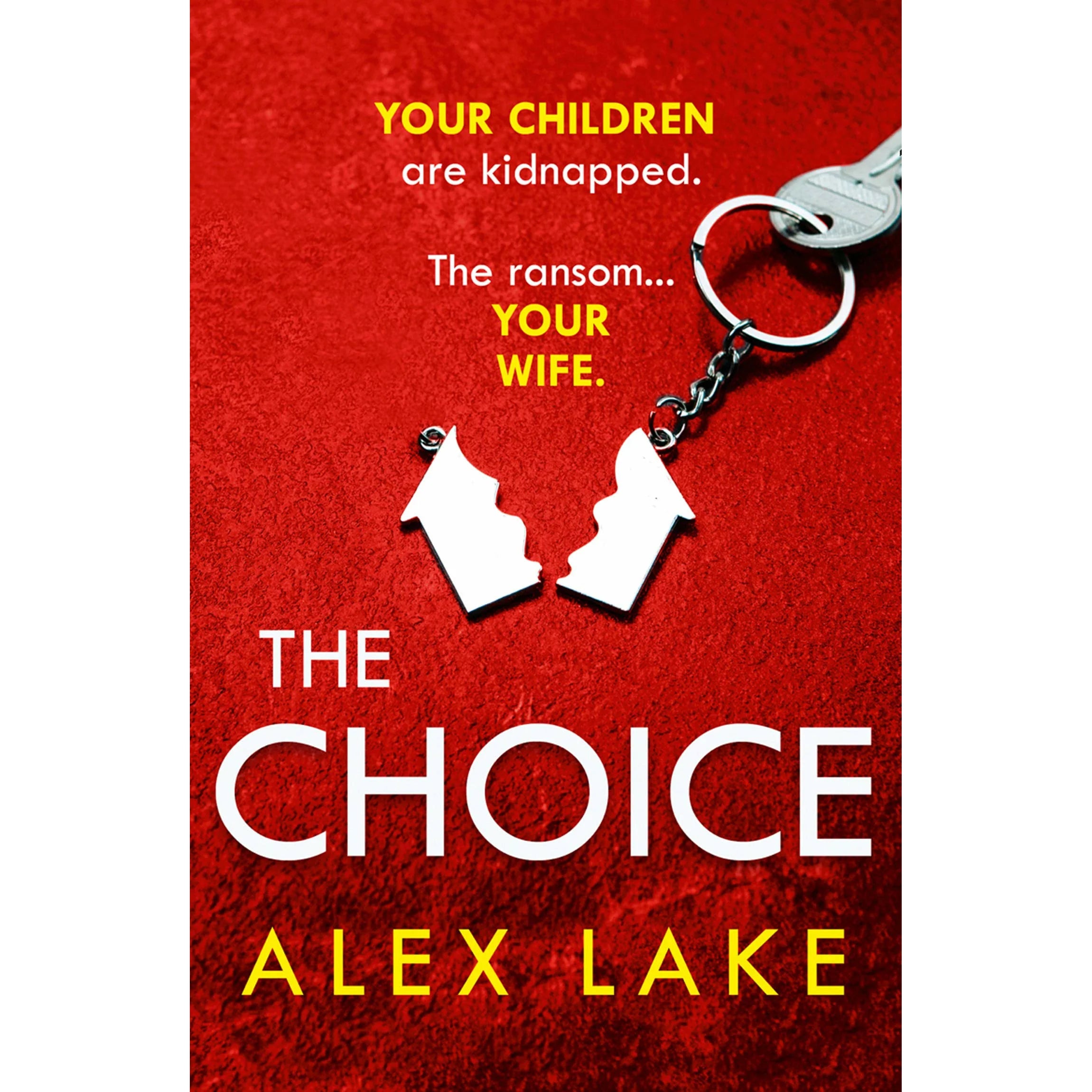 The Choice by Alex Lake - psychological thriller paperback book, alternate cover view