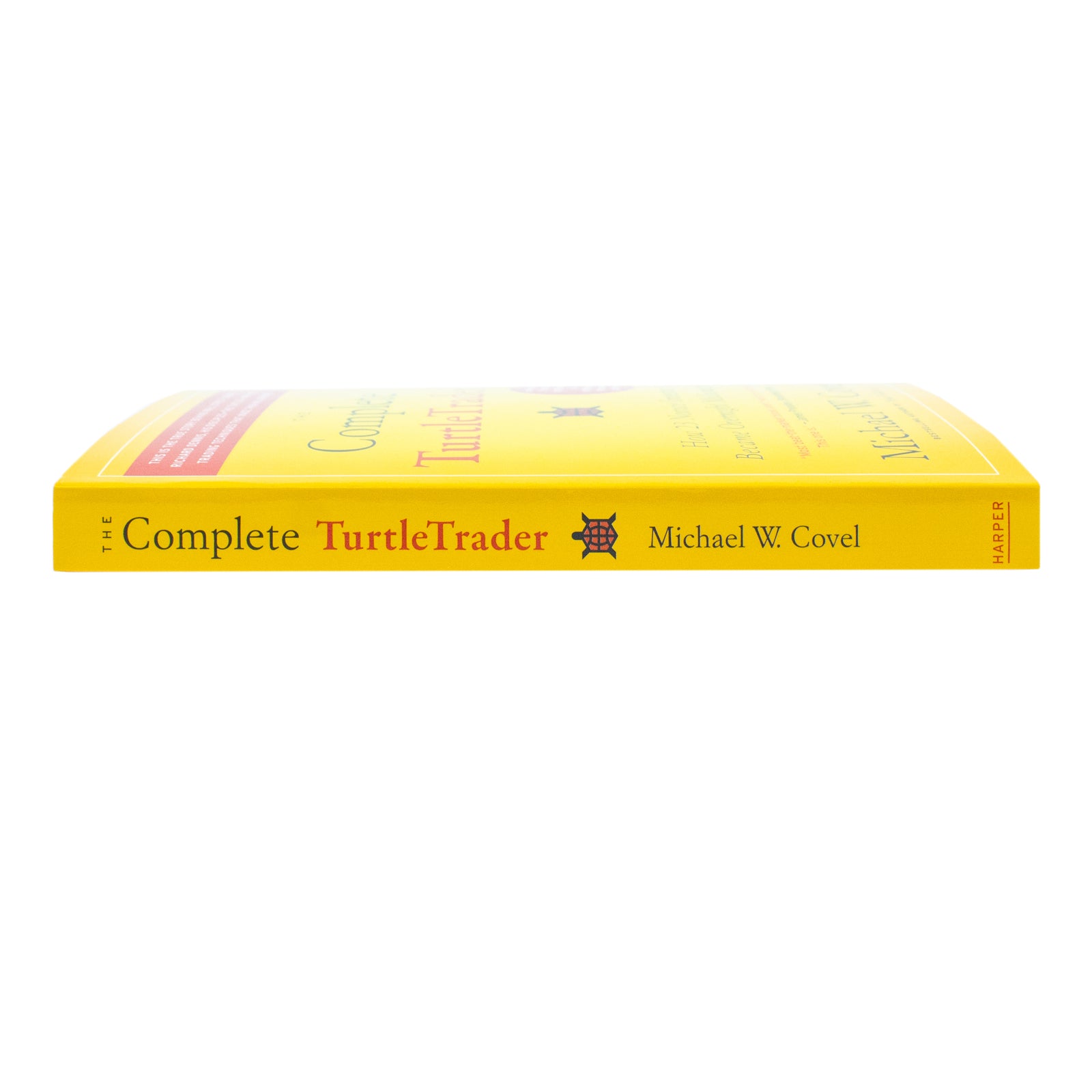 The Complete TurtleTrader by Michael W Covel - Non Fiction Finance Paperback - spine view