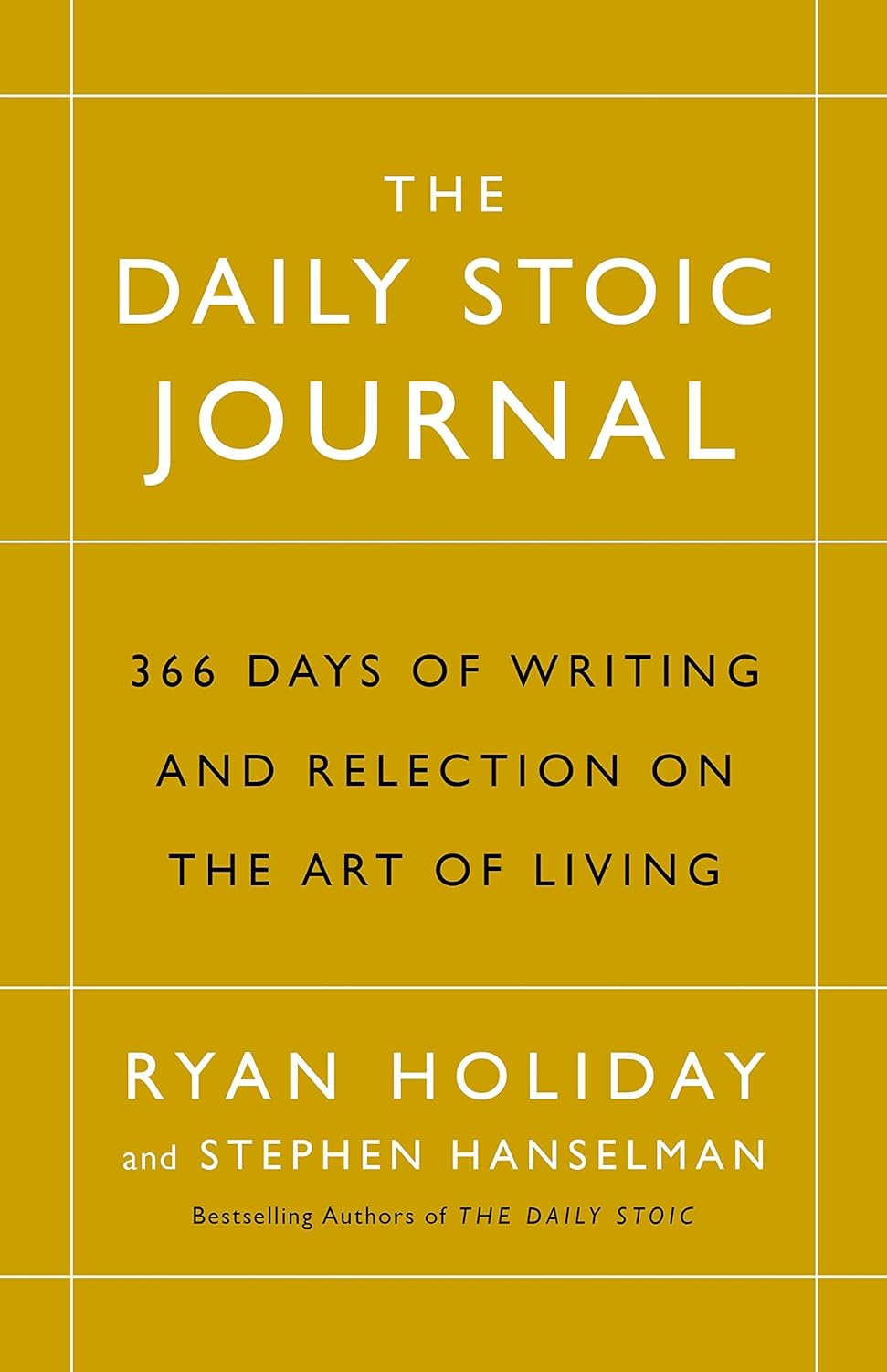 The Daily Stoic 366 Meditations on Wisdom hardback by Ryan Holiday and Stephen Hanselman