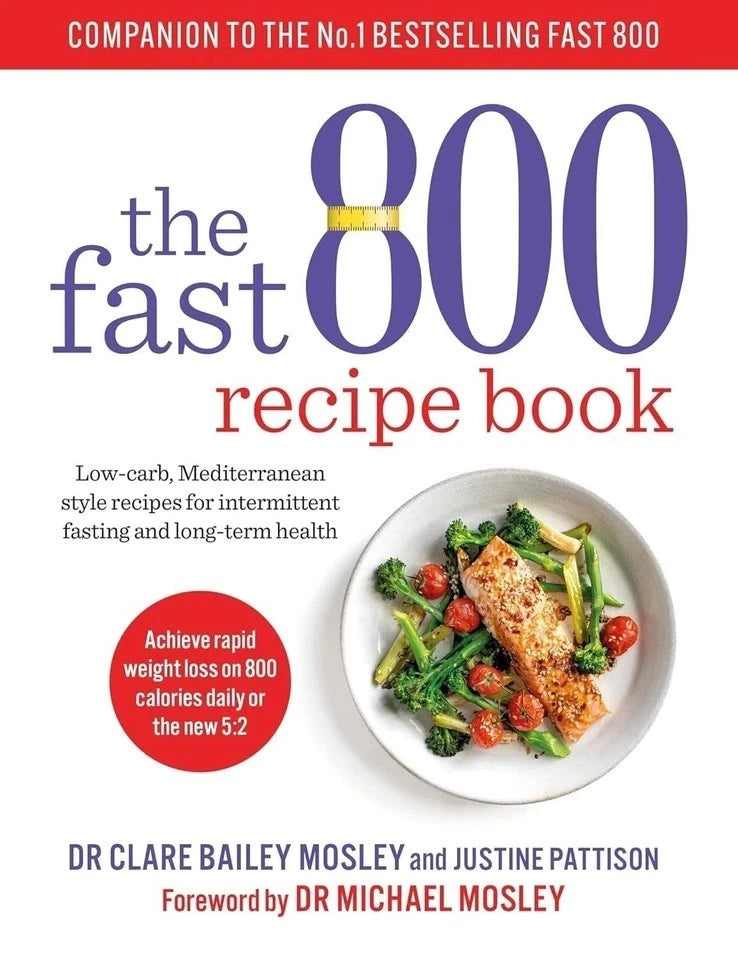 The Fast 800 Recipe Book paperback cover by Clare Bailey and Justine Pattison