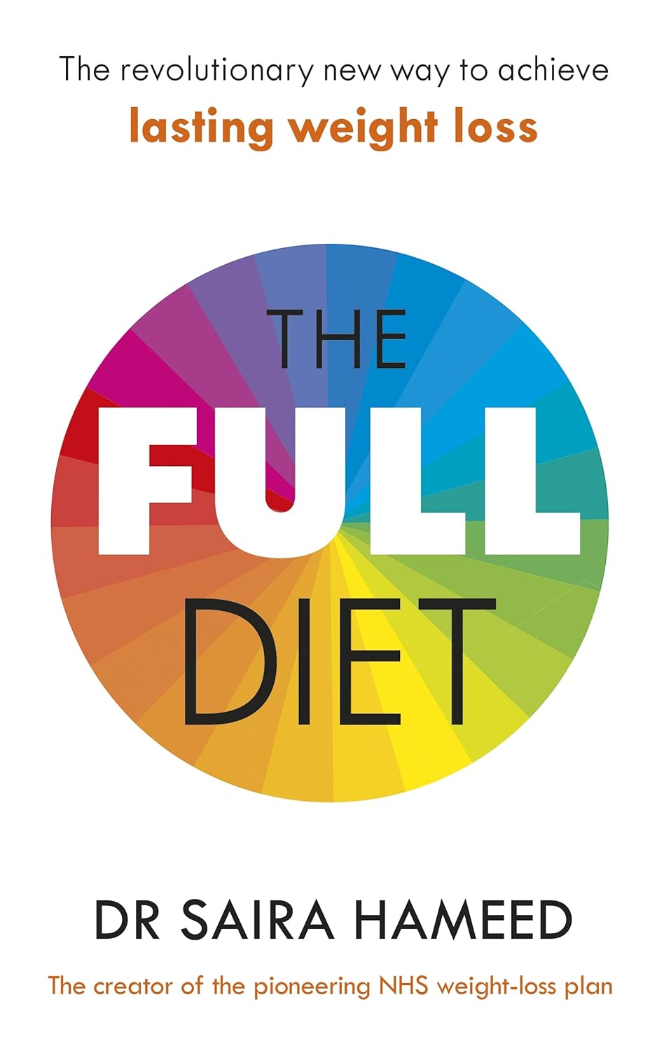 The Full Diet by Dr Saira Hameed - paperback front cover - NHS weight-loss guide to ditching ultra-processed foods
