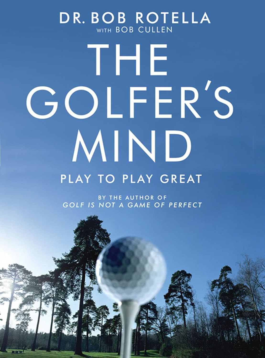 The Golfer's Mind by Dr. Bob Rotella - paperback golf psychology book cover