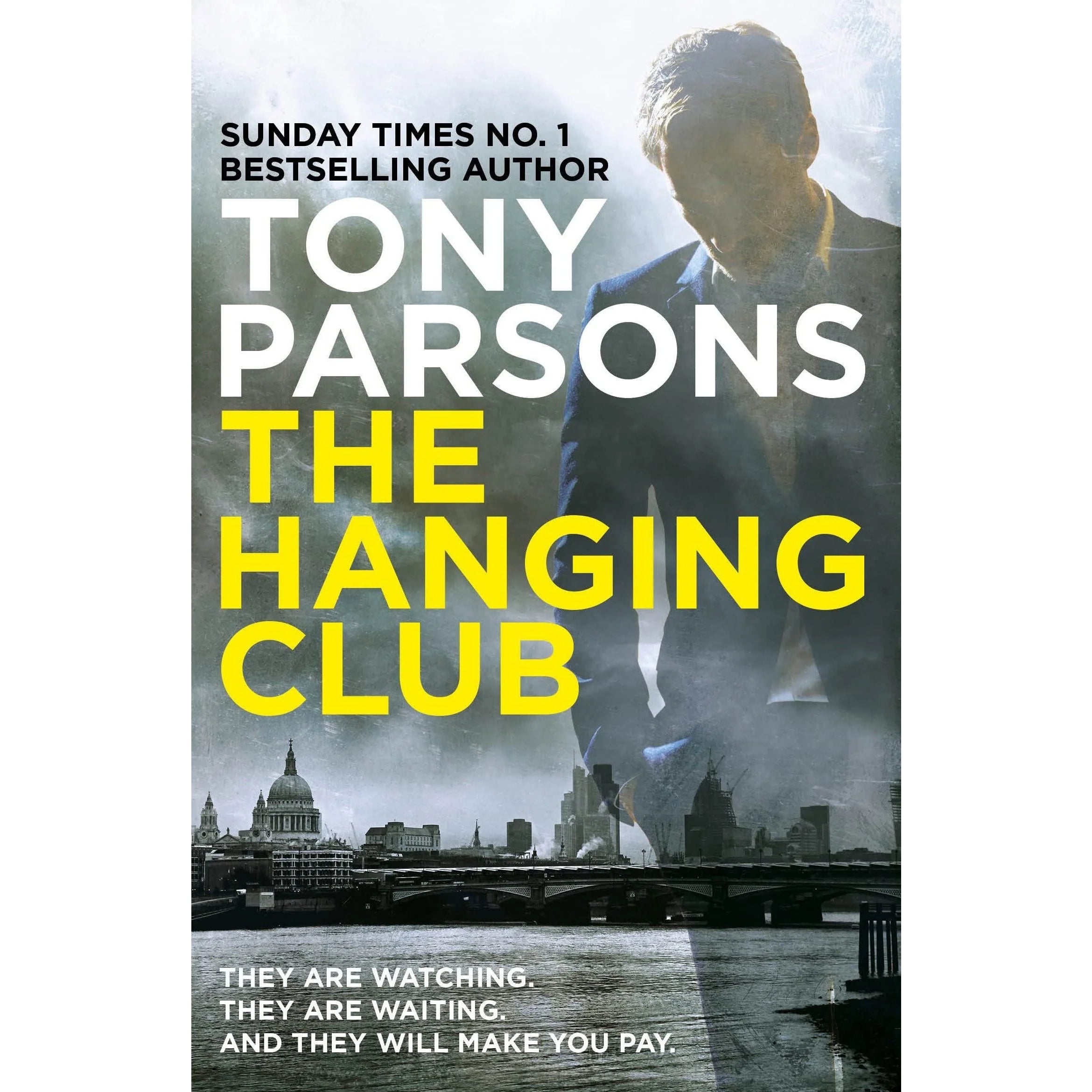 The Hanging Club by Tony Parsons - DC Max Wolfe Book 3 - Paperback crime thriller cover