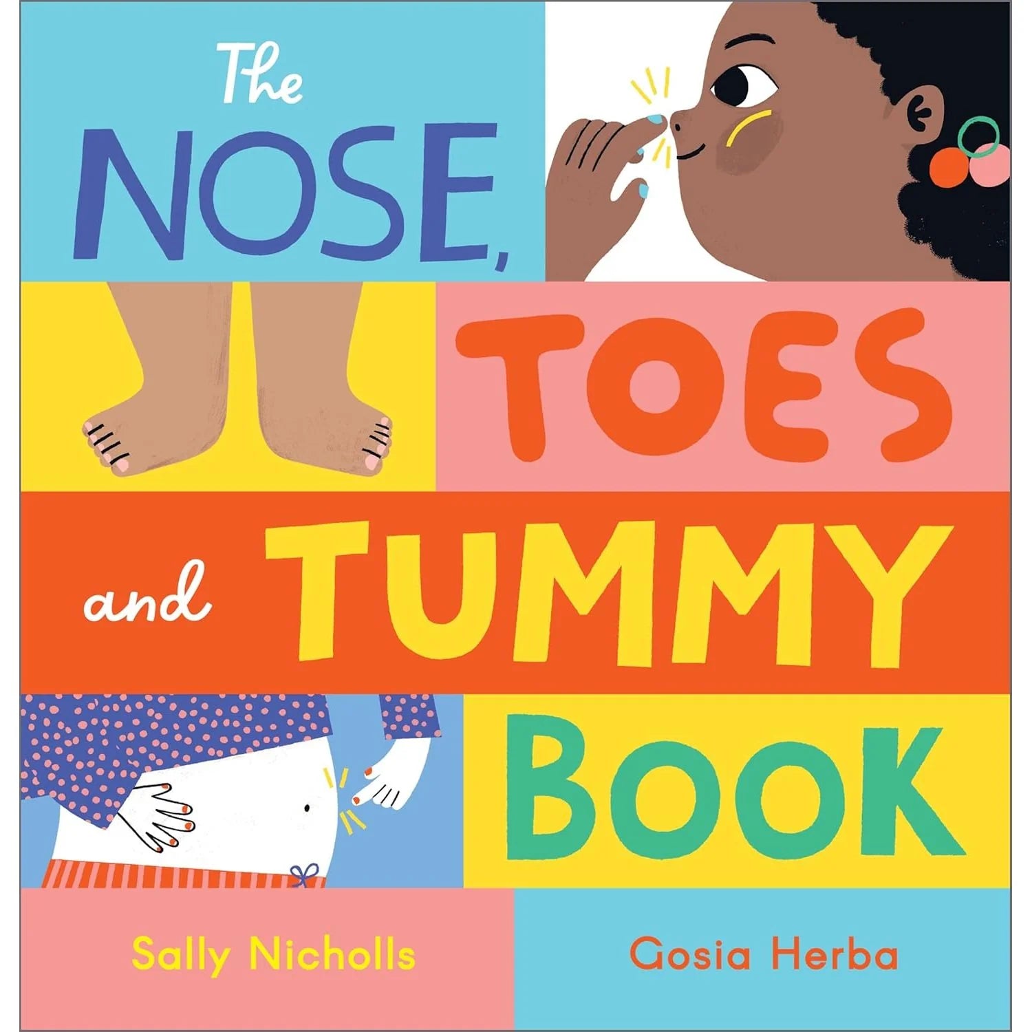 The Nose, Toes and Tummy Book by Sally Nicholls, illustrated by Gosia Herba - Paperback Picture Book Ages 3-7