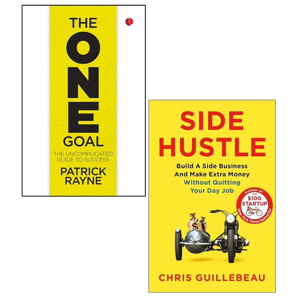 The One Goal and Side Hustle 2 Books Collection Set paperback cover by Patrick Rayne and Chris Guillebeau