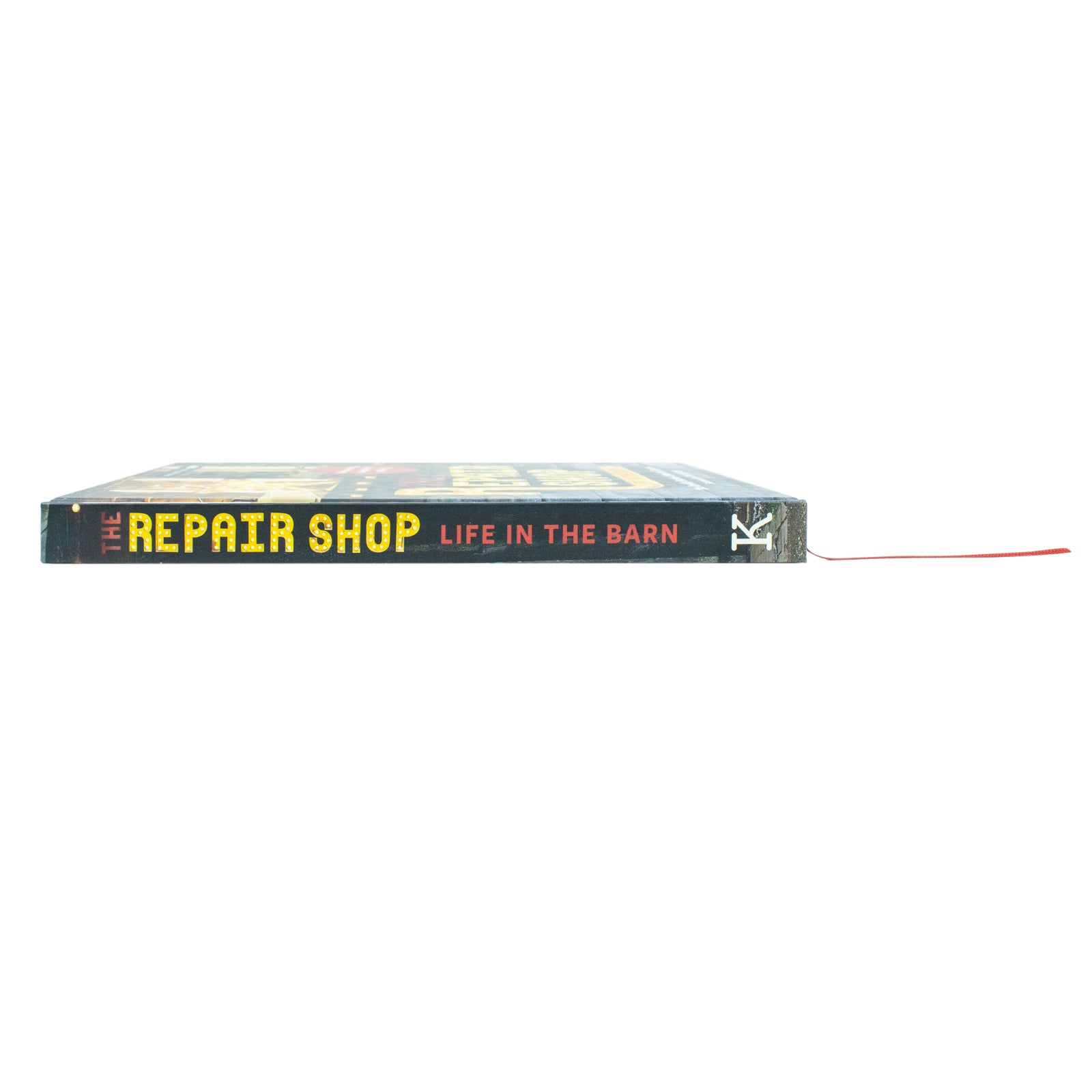 The Repair Shop: Life in the Barn hardback book spine and cover detail