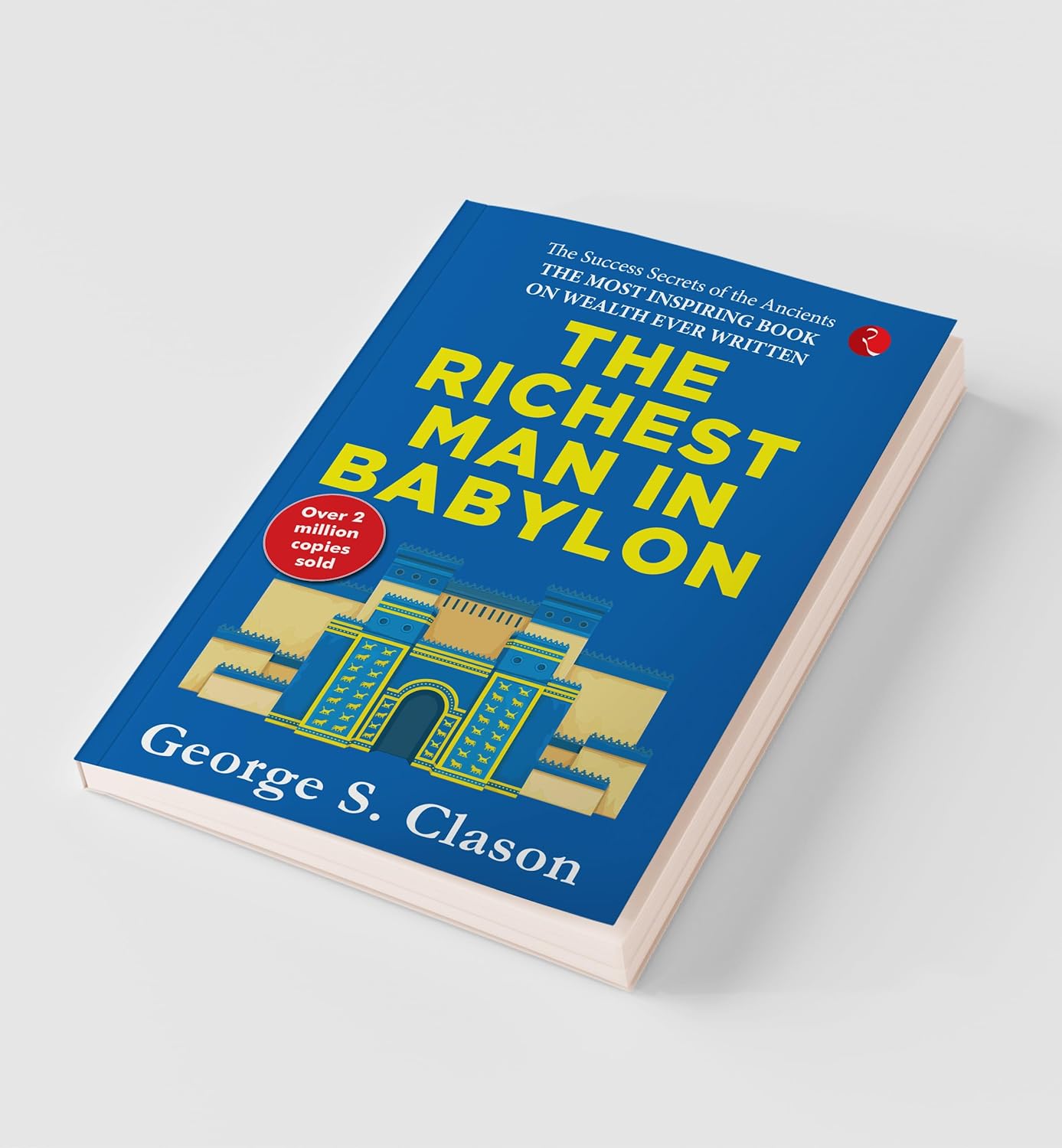 The Richest Man In Babylon by George S. Clason - Paperback spine and cover view