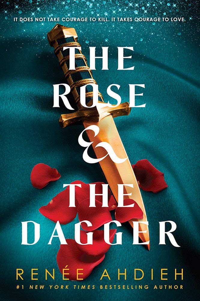 The Rose and the Dagger by Renée Ahdieh - paperback book cover, book 2 in the Wrath and the Dawn duology